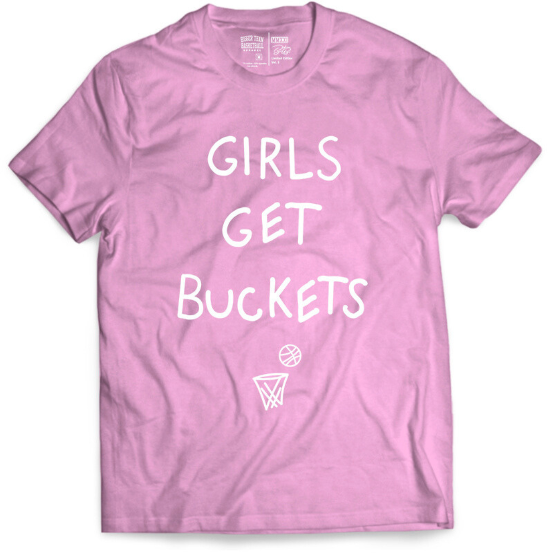 Girls Get Buckets - T-Shirt - Pink